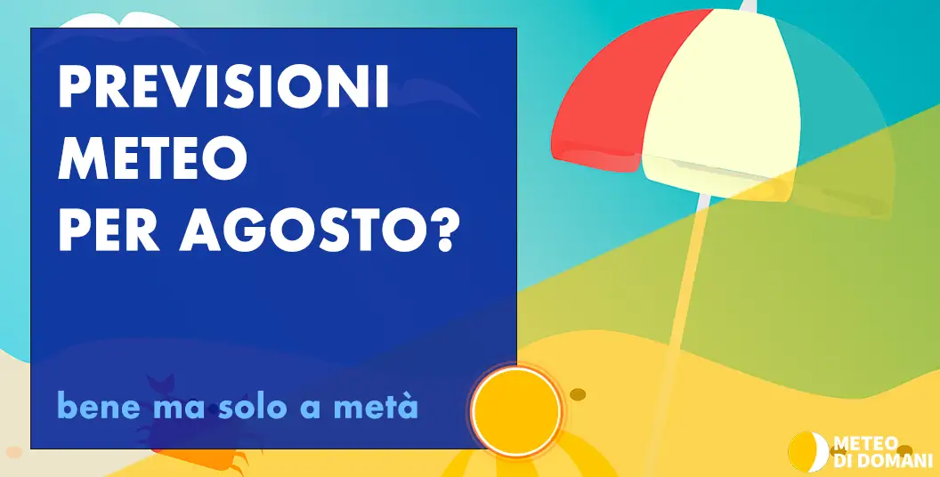 Meteo agosto 2024